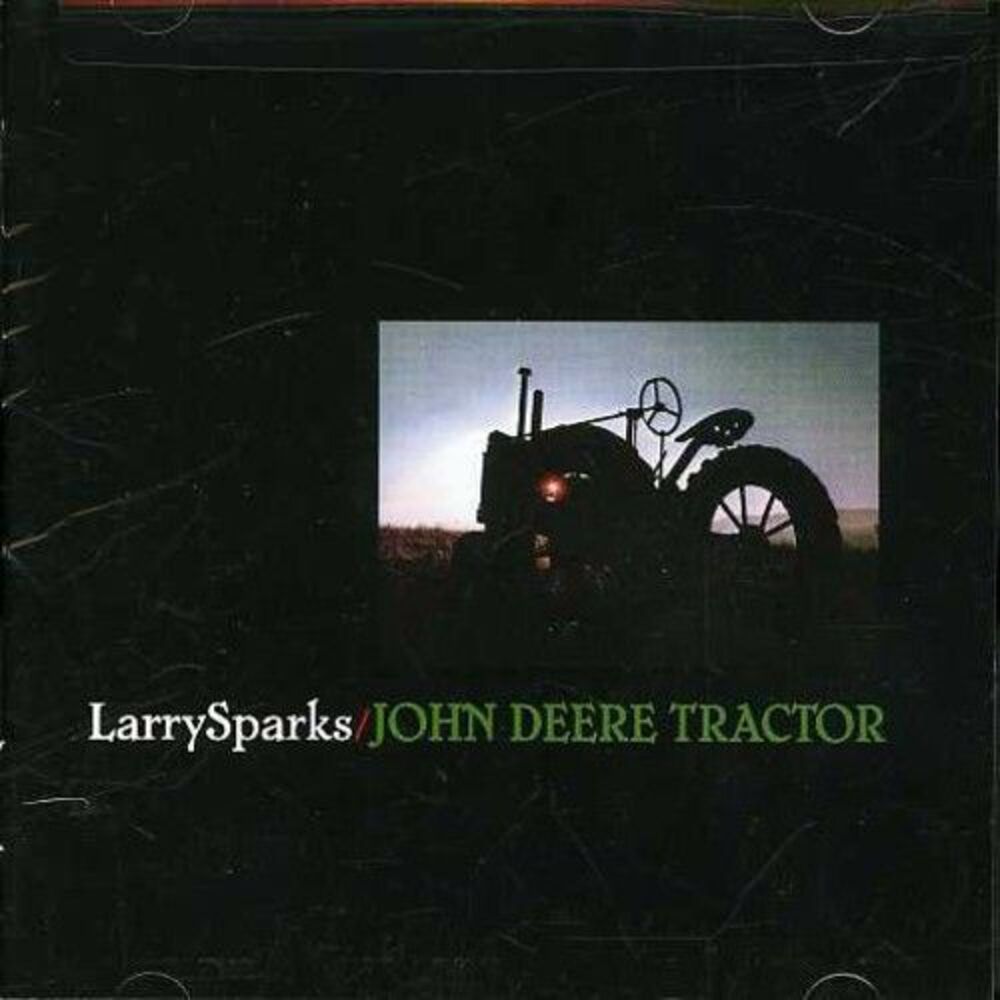 Larry Sparks - John Deere Tractor  CD